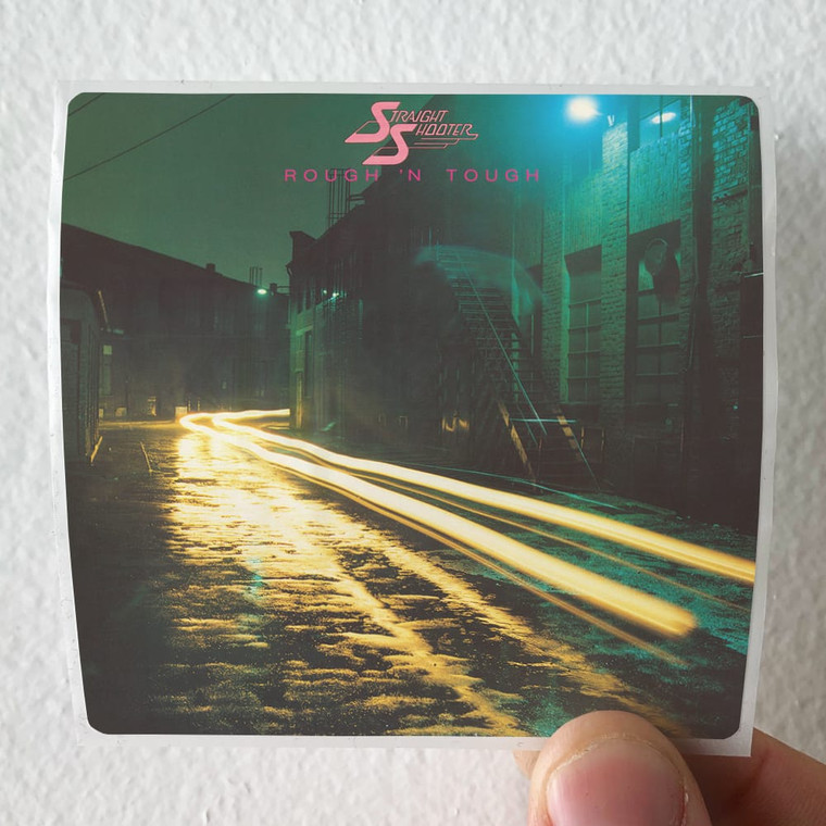 Straight Shooter Rough N Tough Album Cover Sticker
