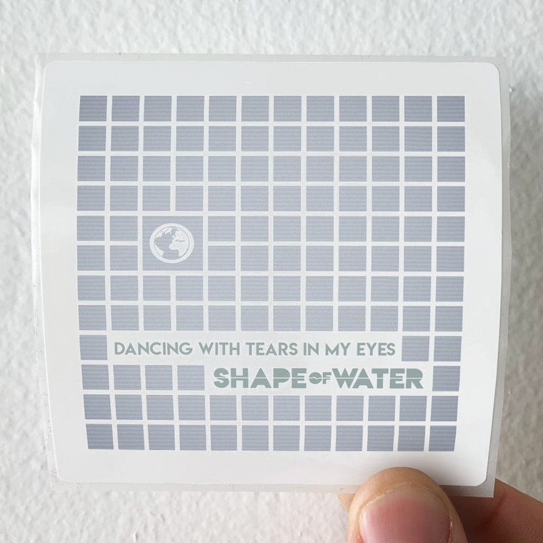 Shape Of Water Dancing With Tears In My Eyes Album Cover Sticker
