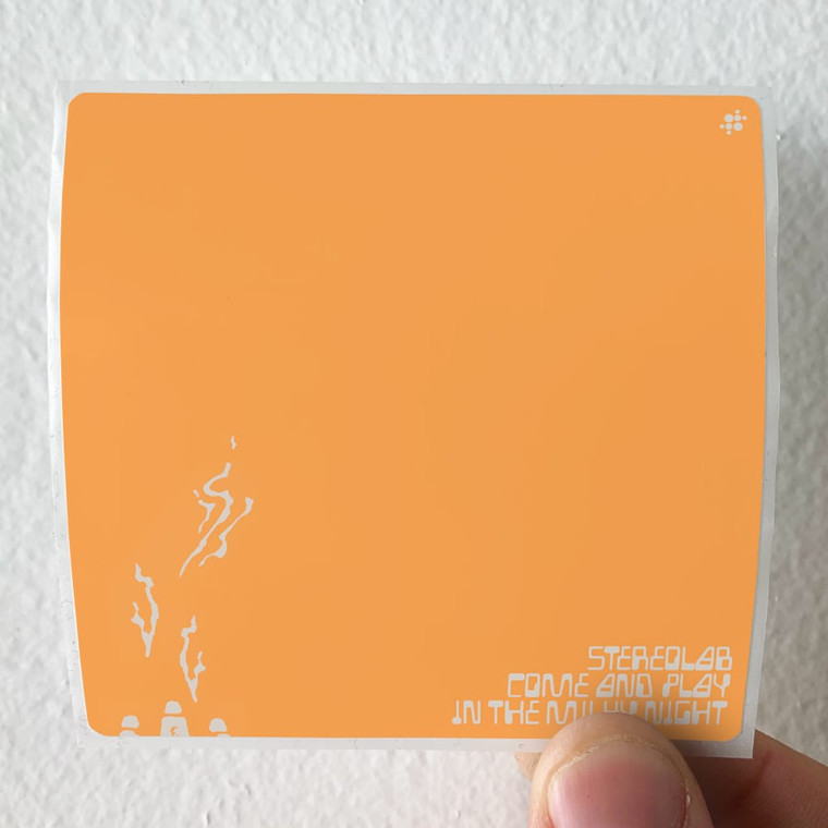 Stereolab Come And Play In The Milky Night Album Cover Sticker