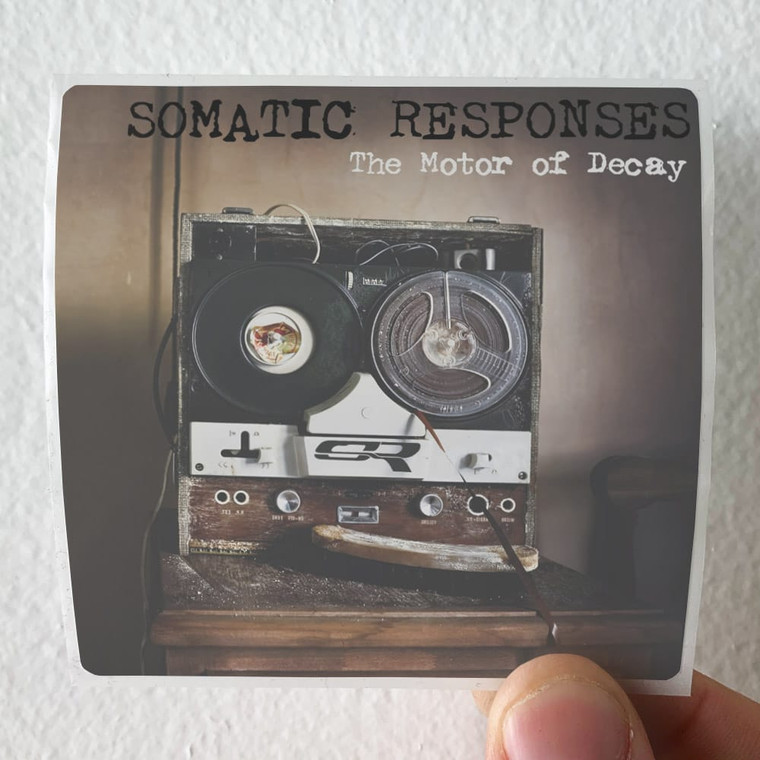 Somatic Responses The Motor Of Decay Album Cover Sticker