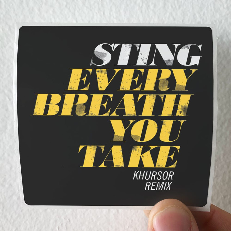 Sting Every Breath You Take Khursor Remix Album Cover Sticker