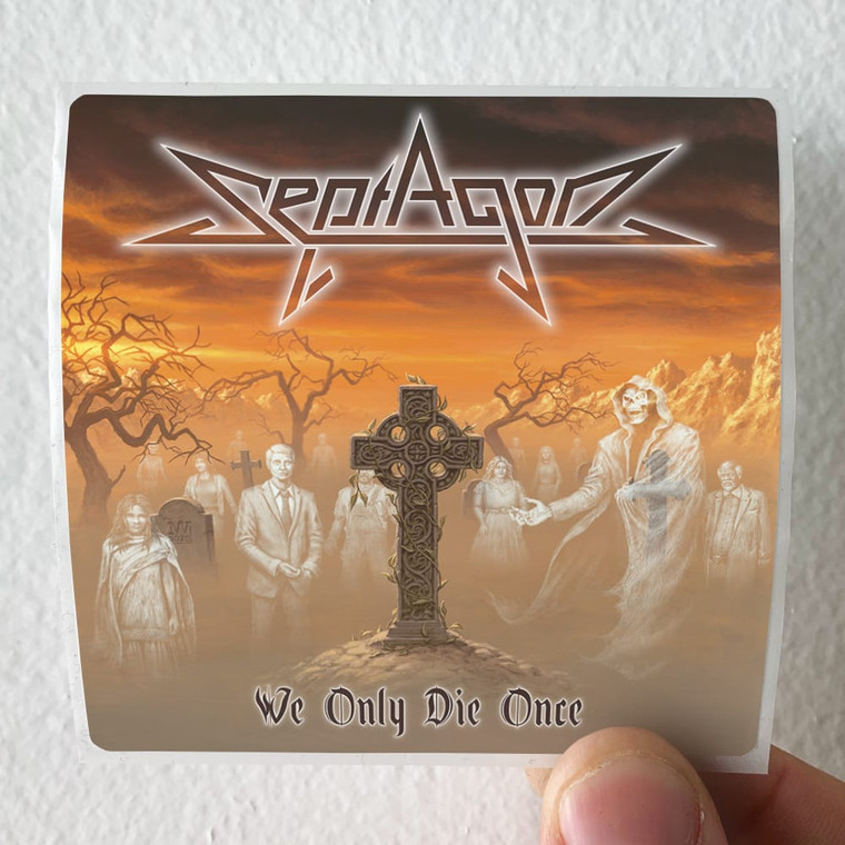 Septagon We Only Die Once Album Cover Sticker