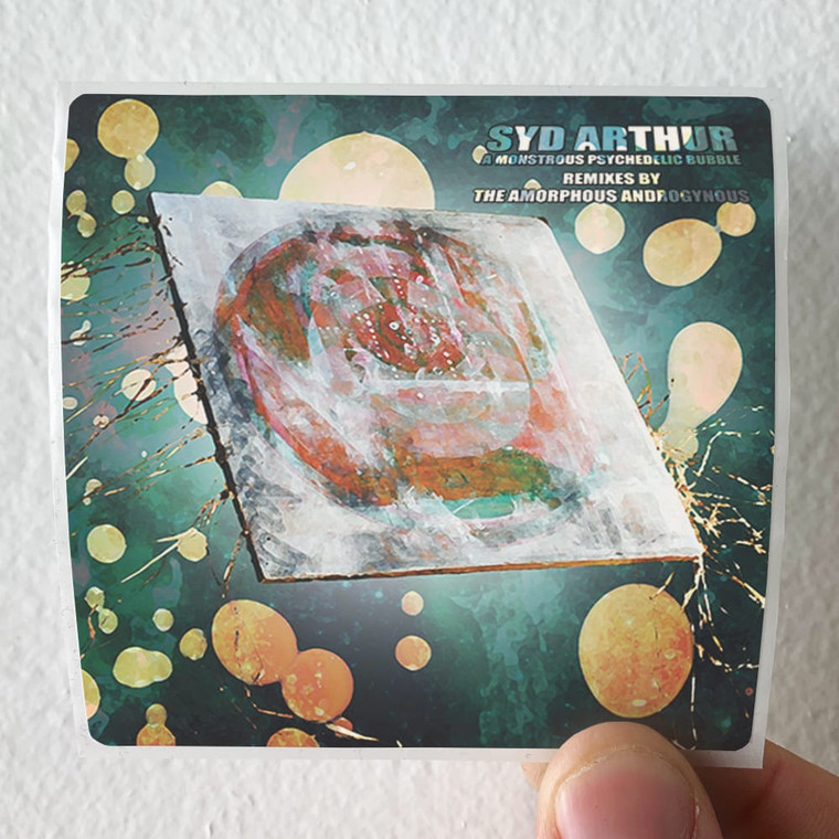 Syd Arthur A Monstrous Psychedelic Bubble Remixes By The Amorphous Andr Album Cover Sticker Syd Arthur A Monstrous Psychedelic Bubble Remixes By The Amorphous Andr Album Cover Sticker