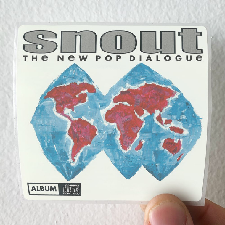Snout The New Pop Dialogue Album Cover Sticker
