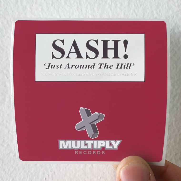 Sash Just Around The Hill 2 Album Cover Sticker
