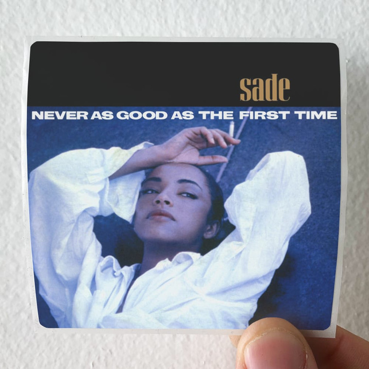 Sade Never As Good As The First Time Album Cover Sticker
