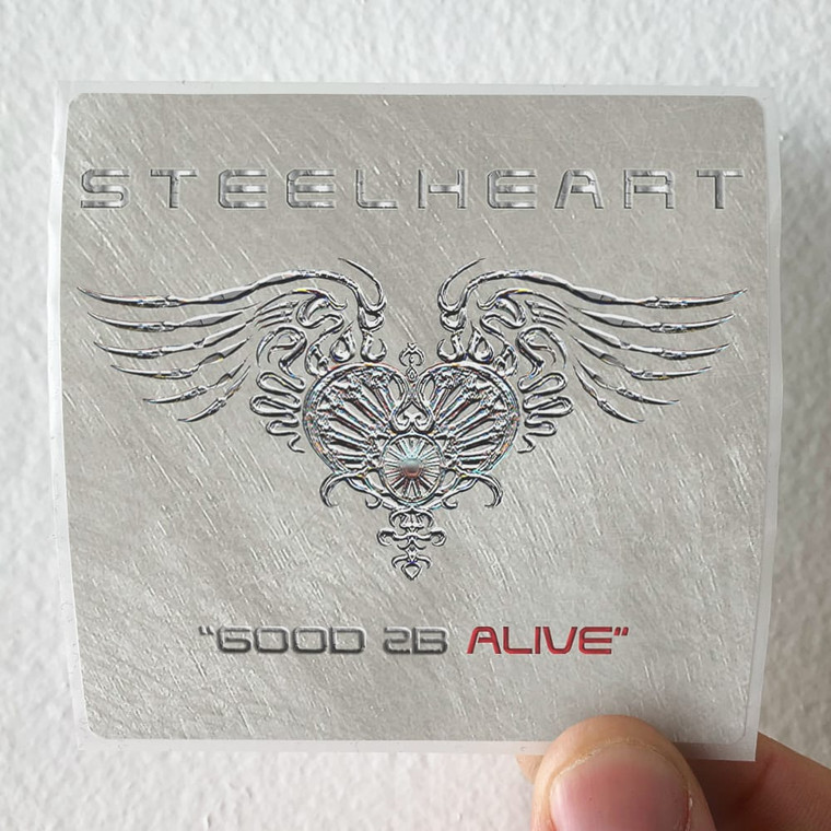 Steelheart Good 2B Alive Album Cover Sticker