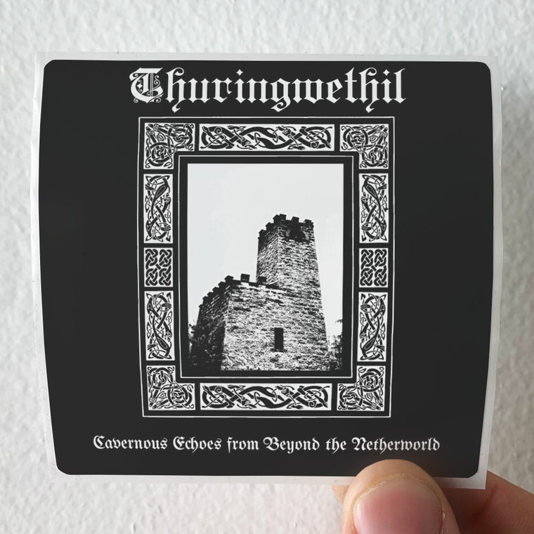 Thuringwethil Cavernous Echoes From Beyond The Netherworld Album Cover Sticker