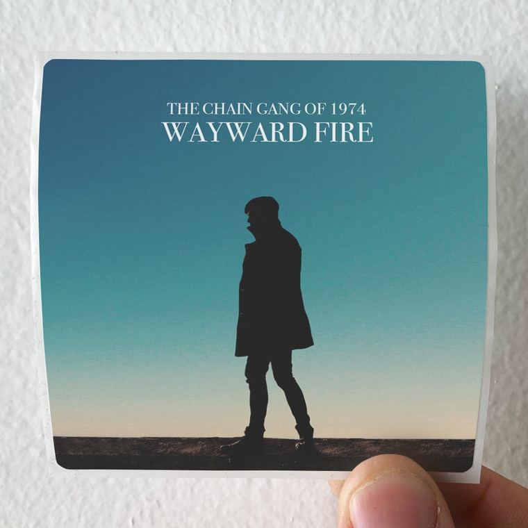 The Chain Gang of 1974 Wayward Fire Album Cover Sticker The Chain Gang of 1974 Wayward Fire Album Cover Sticker