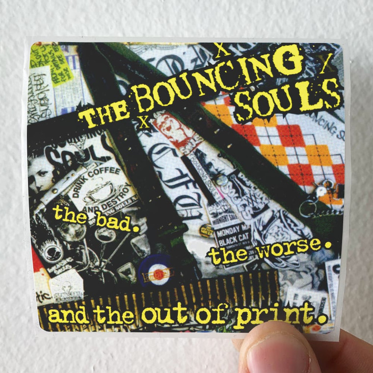 The Bouncing Souls The Bad The Worse And The Out Of Print Album Cover Sticker