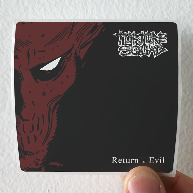 Torture Squad Return Of Evil Album Cover Sticker