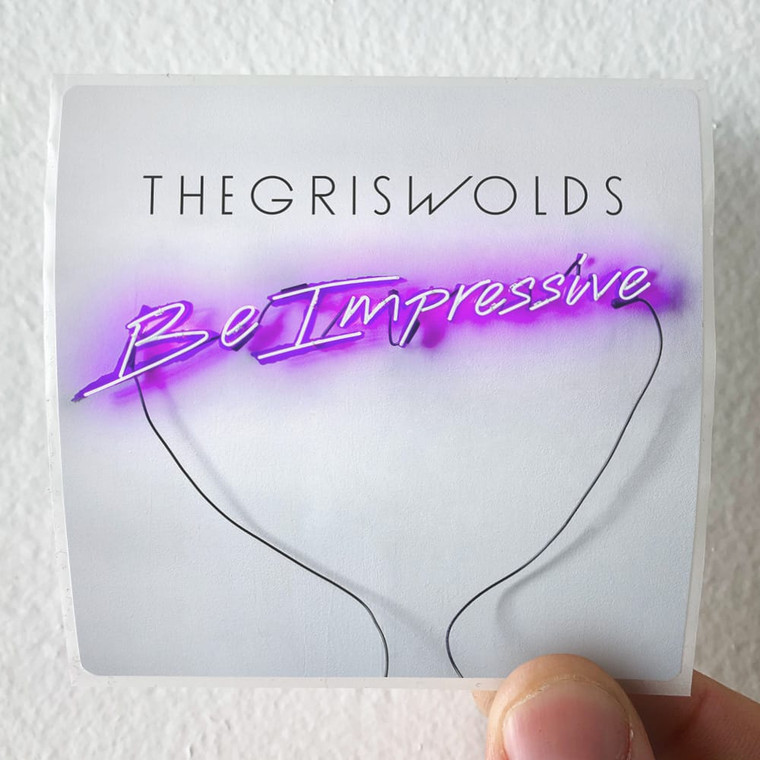The Griswolds Be Impressive Album Cover Sticker The Griswolds Be Impressive Album Cover Sticker