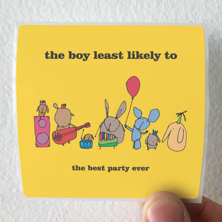 The Boy Least Likely To The Best Party Ever Album Cover Sticker