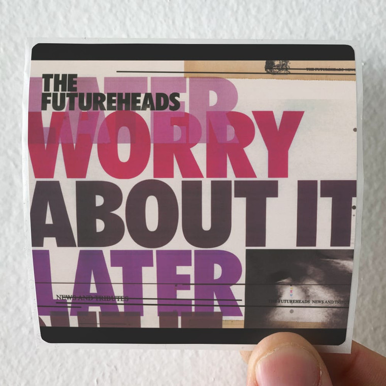 The Futureheads Worry About It Later Album Cover Sticker The Futureheads Worry About It Later Album Cover Sticker