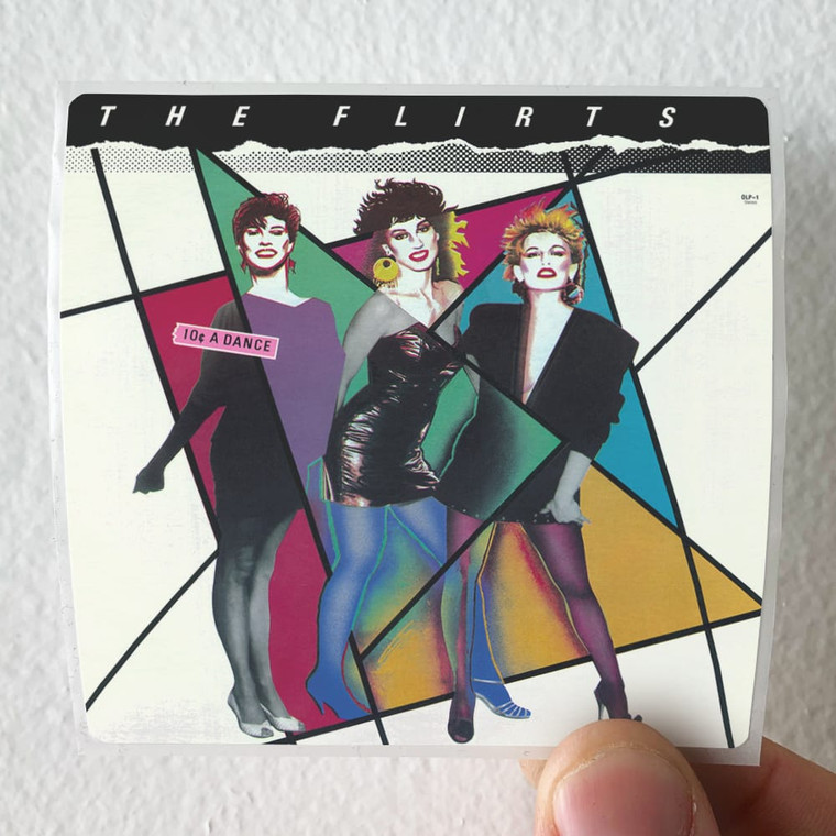 The Flirts 10 A Dance Album Cover Sticker