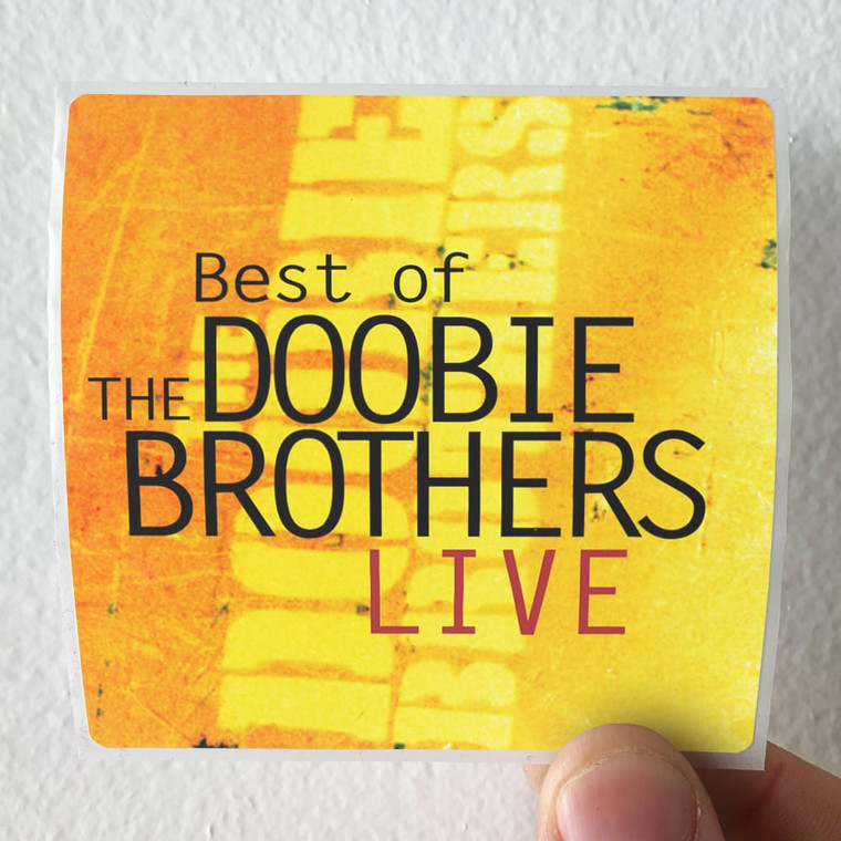 The Doobie Brothers Best Of The Doobie Brothers Live Album Cover Sticker