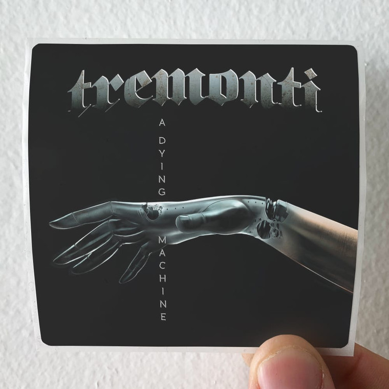 Tremonti A Dying Machine Album Cover Sticker