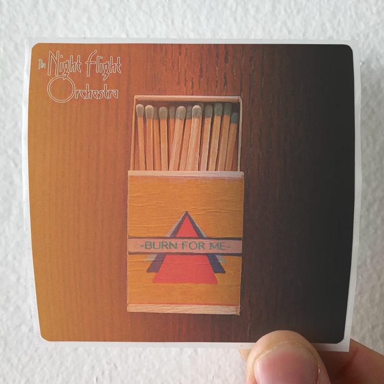 The Night Flight Orchestra Burn For Me Album Cover Sticker