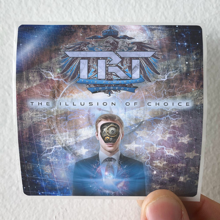 This Romantic Tragedy The Illusion Of Choice Album Cover Sticker