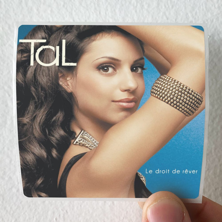 Tal Le Droit De Rver Album Cover Sticker