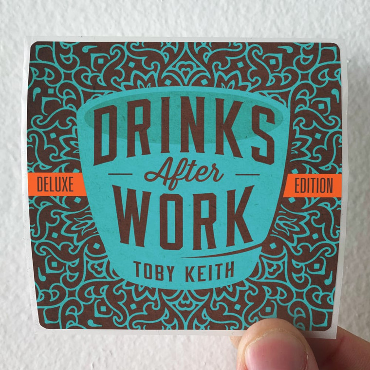 Toby Keith Drinks After Work Album Cover Sticker