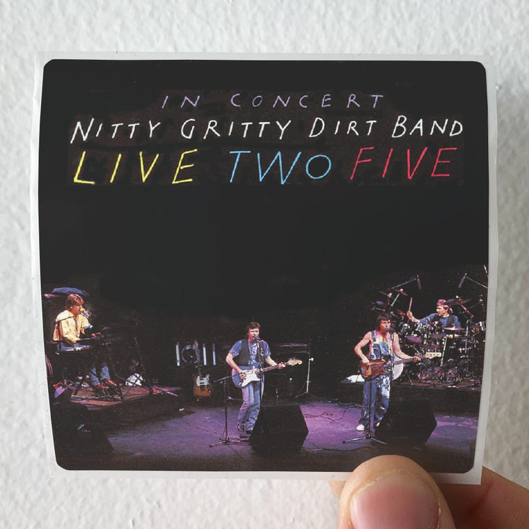 The Nitty Gritty Dirt Band Live Two Five In Concert Album Cover Sticker