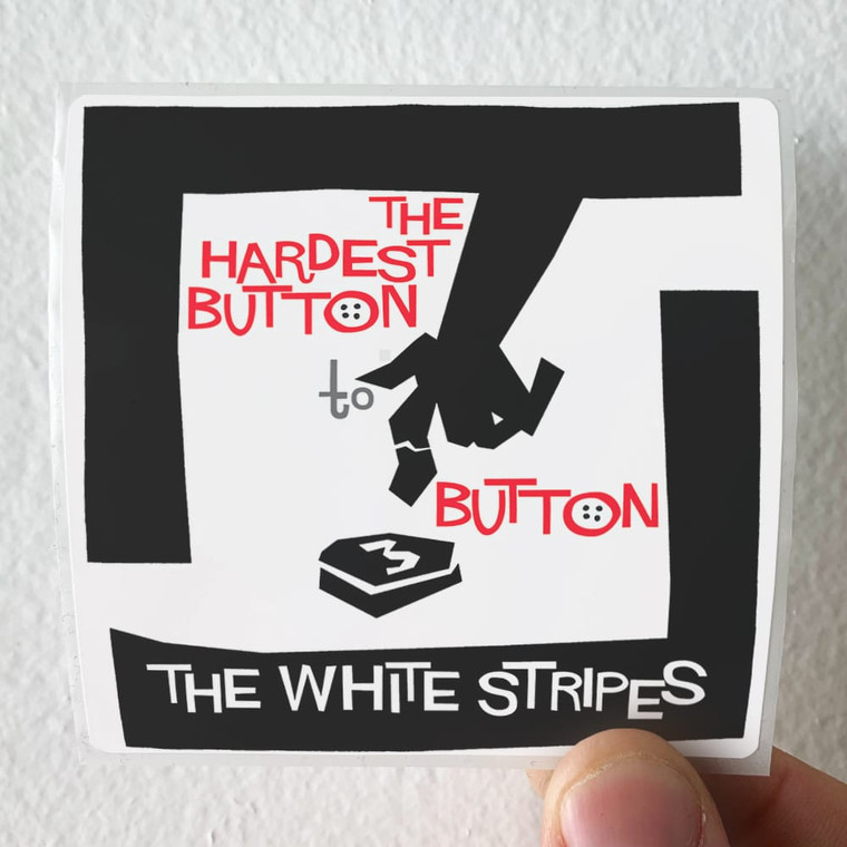The White Stripes The Hardest Button To Button 1 Album Cover Sticker The White Stripes The Hardest Button To Button 1 Album Cover Sticker