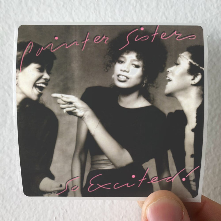 The Pointer Sisters So Excited Album Cover Sticker