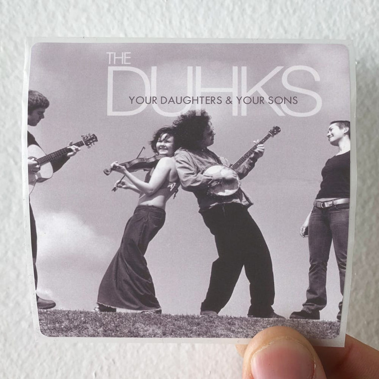 The Duhks Your Daughters Your Sons Album Cover Sticker