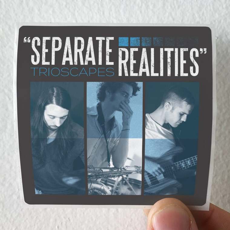 Trioscapes Separate Realities Album Cover Sticker