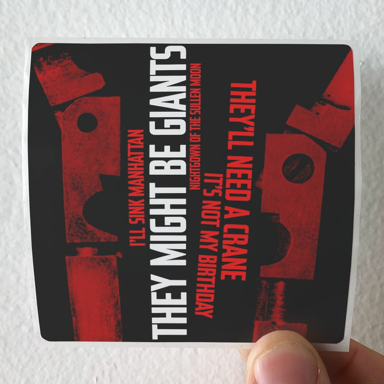 They Might Be Giants Theyll Need A Crane 1 Album Cover Sticker