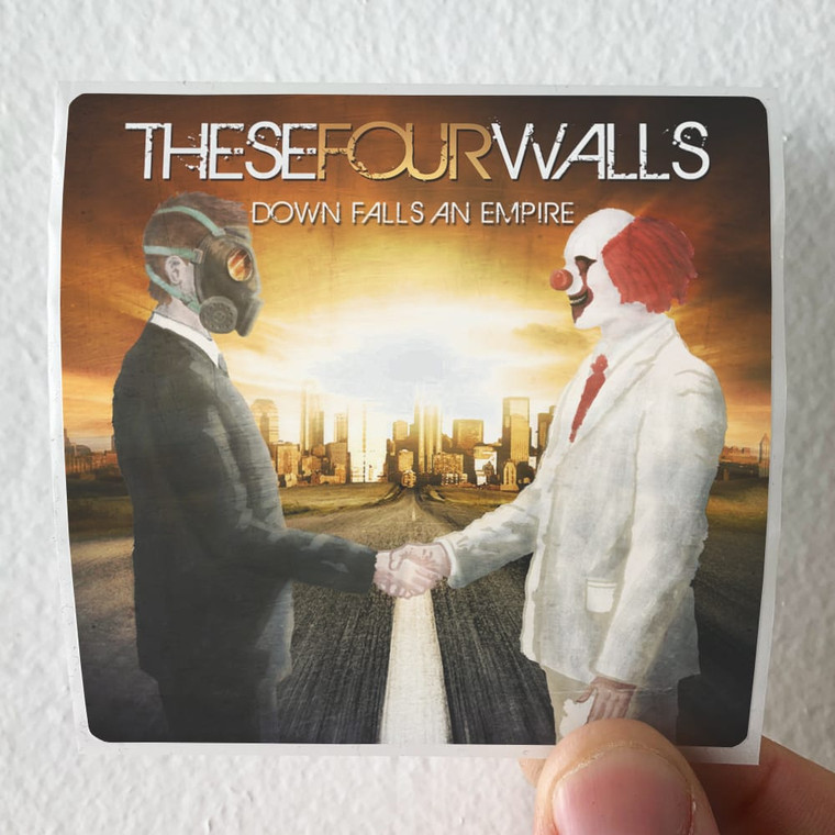 These Four Walls Down Falls An Empire Album Cover Sticker