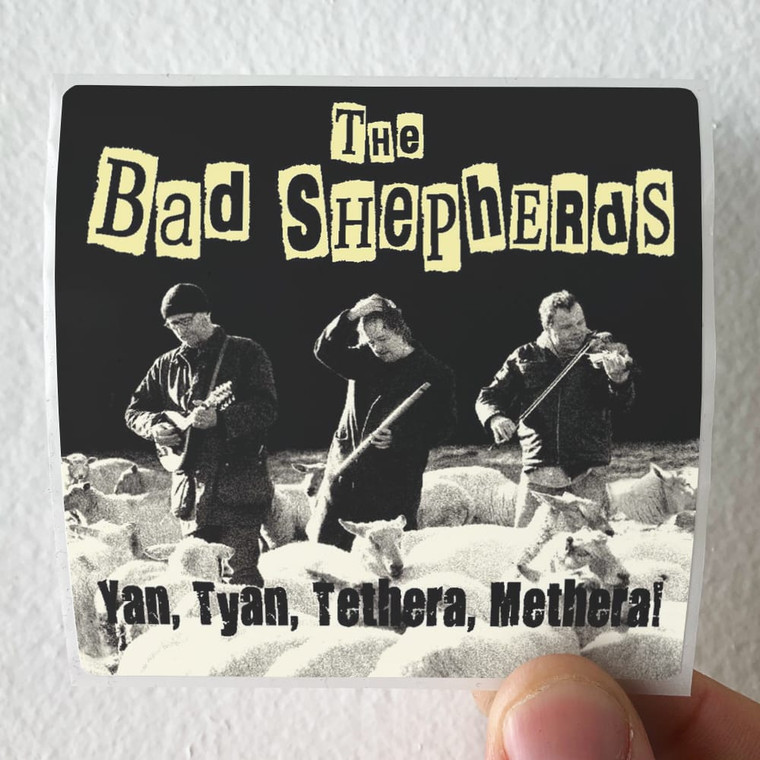 The Bad Shepherds Yan Tyan Tethera Methera Album Cover Sticker