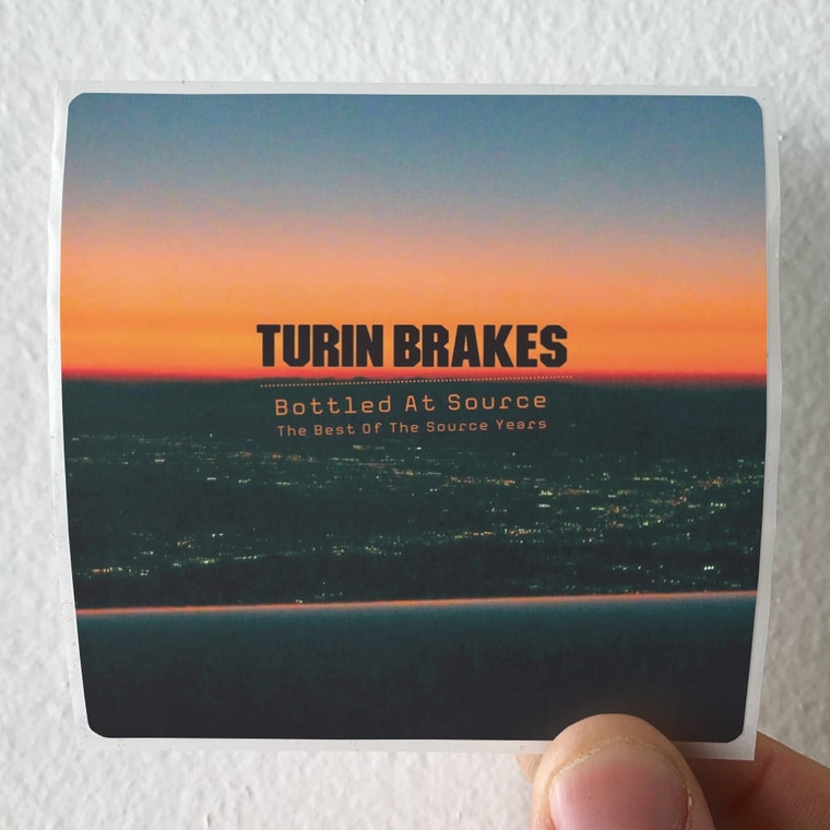 Turin Brakes Bottled At Source The Best Of The Source Album Cover Sticker