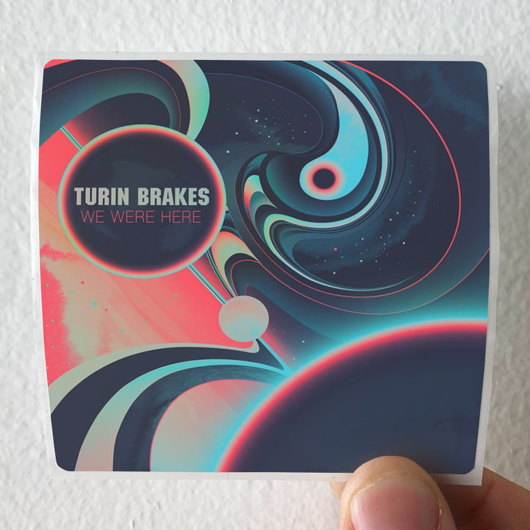 Turin Brakes We Were Here Album Cover Sticker