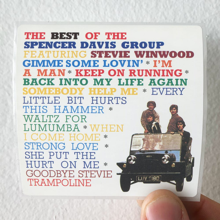The Spencer Davis Group The Best Of The Spencer Davis Group Featuring Stevie Winwood 1 Album Cover Sticker
