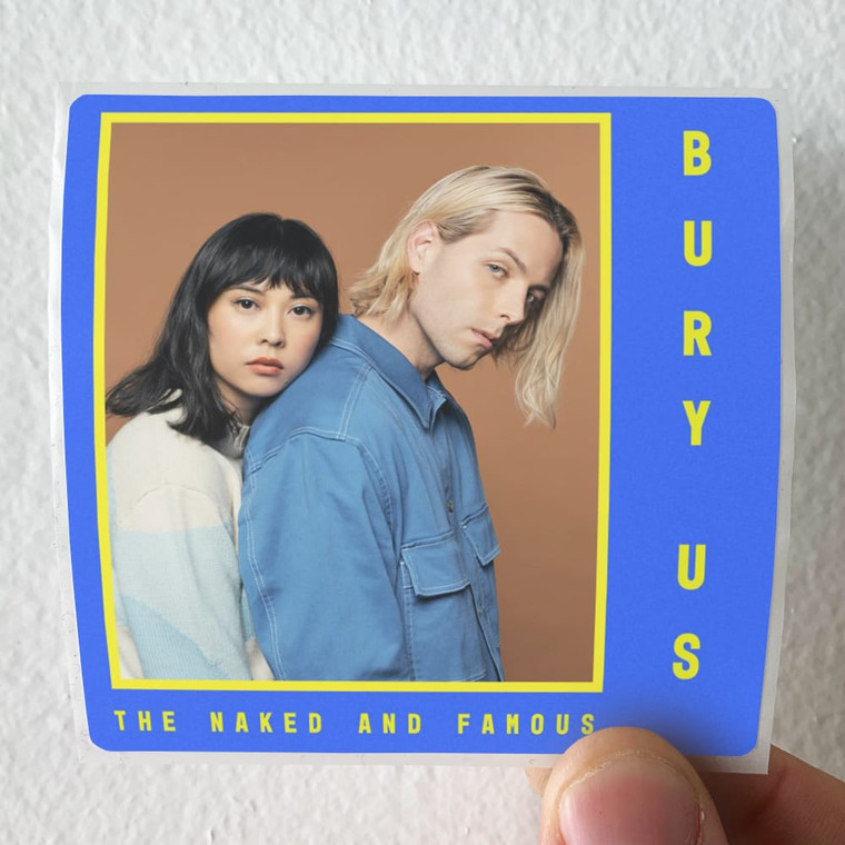 The Naked and Famous Bury Us Sunseeker Album Cover Sticker