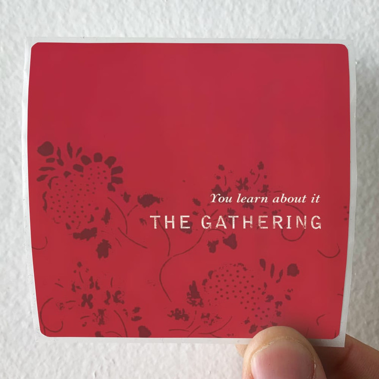 The Gathering You Learn About It Album Cover Sticker