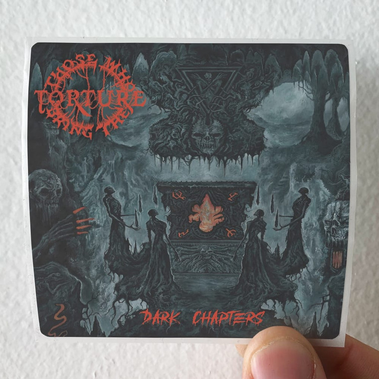 Those Who Bring the Torture Dark Chapters Album Cover Sticker