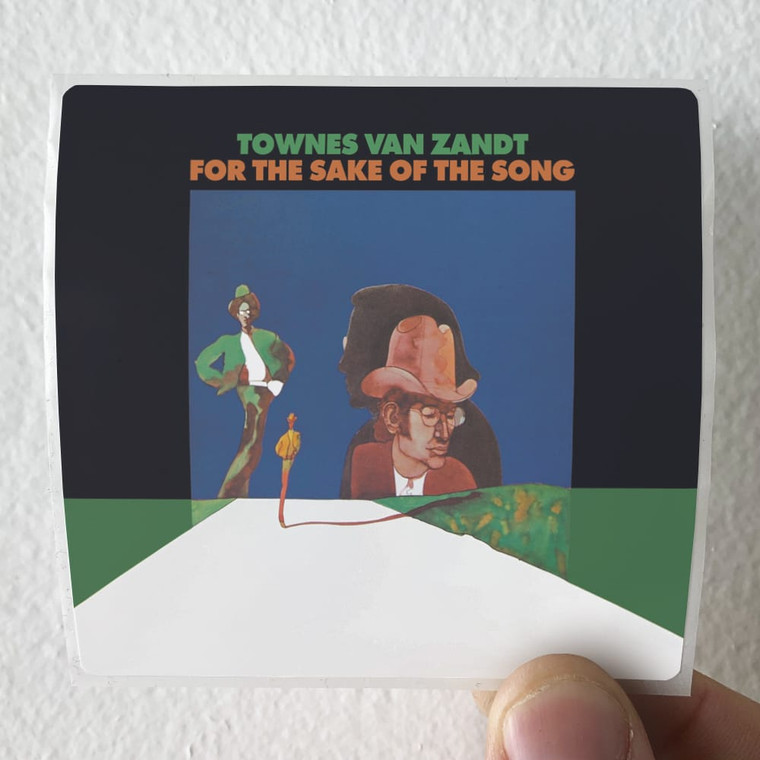 Townes Van Zandt For The Sake Of The Song Album Cover Sticker