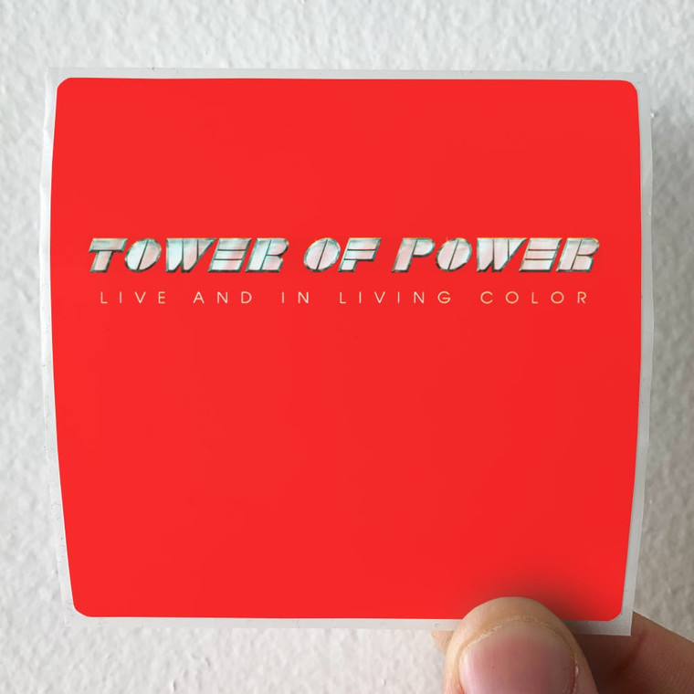 Tower of Power Live And In Living Color Album Cover Sticker Tower of Power Live And In Living Color Album Cover Sticker