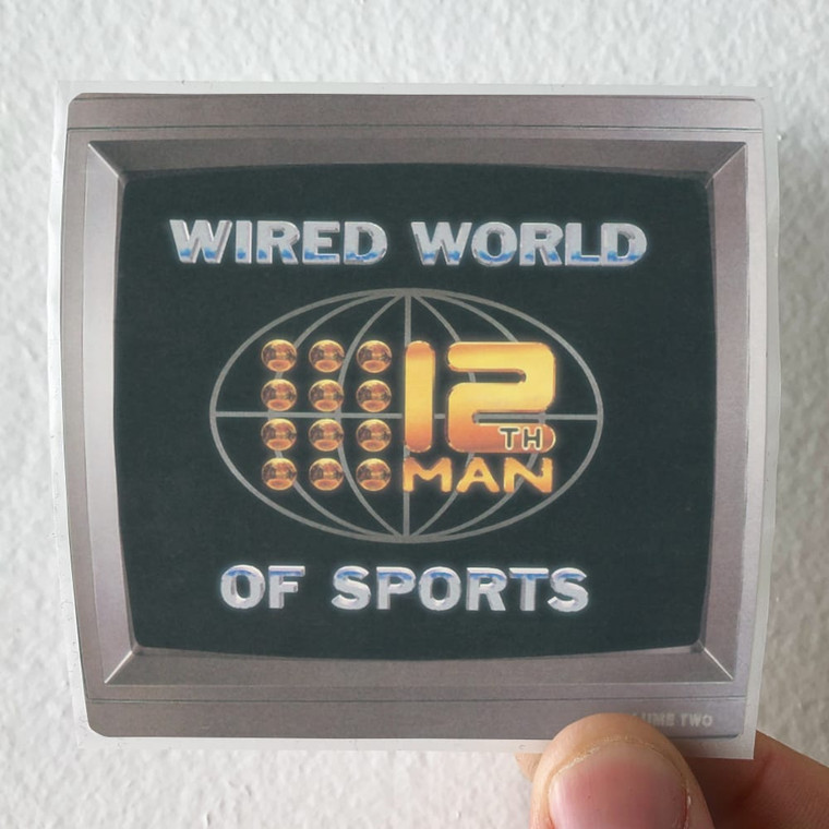 The 12th Man Wired World Of Sports Ii Album Cover Sticker