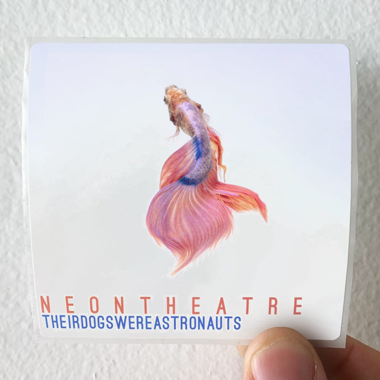 Their Dogs Were Astronauts Neon Theatre Album Cover Sticker