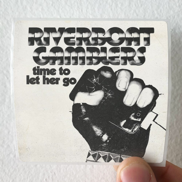 The Riverboat Gamblers Time To Let Her Go Album Cover Sticker