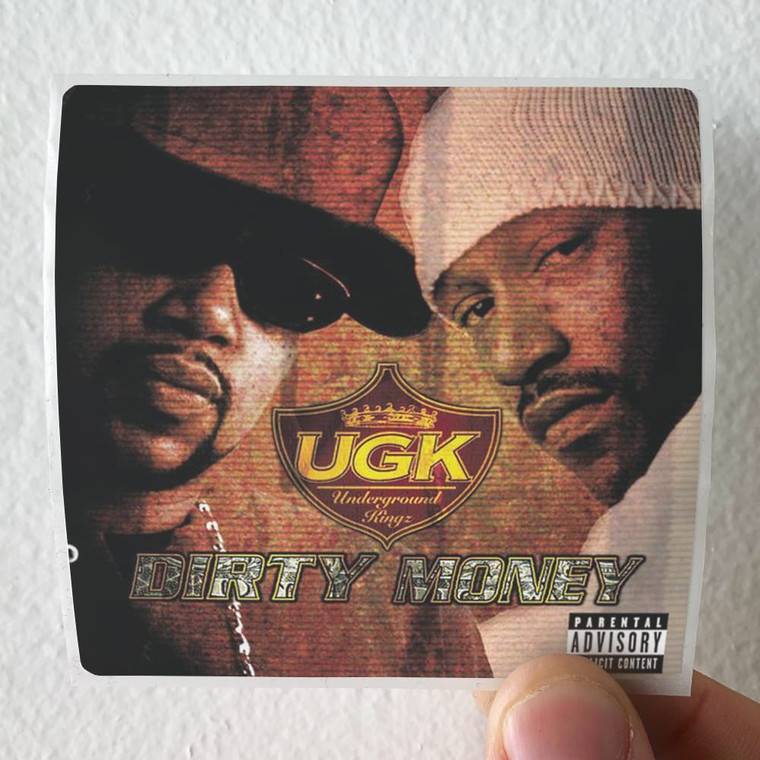 Underground Kingz Dirty Money Album Cover Sticker