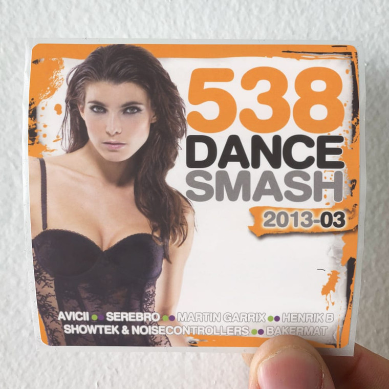 Various Artists 538 Dance Smash 2013 Volume 3 Album Cover Sticker