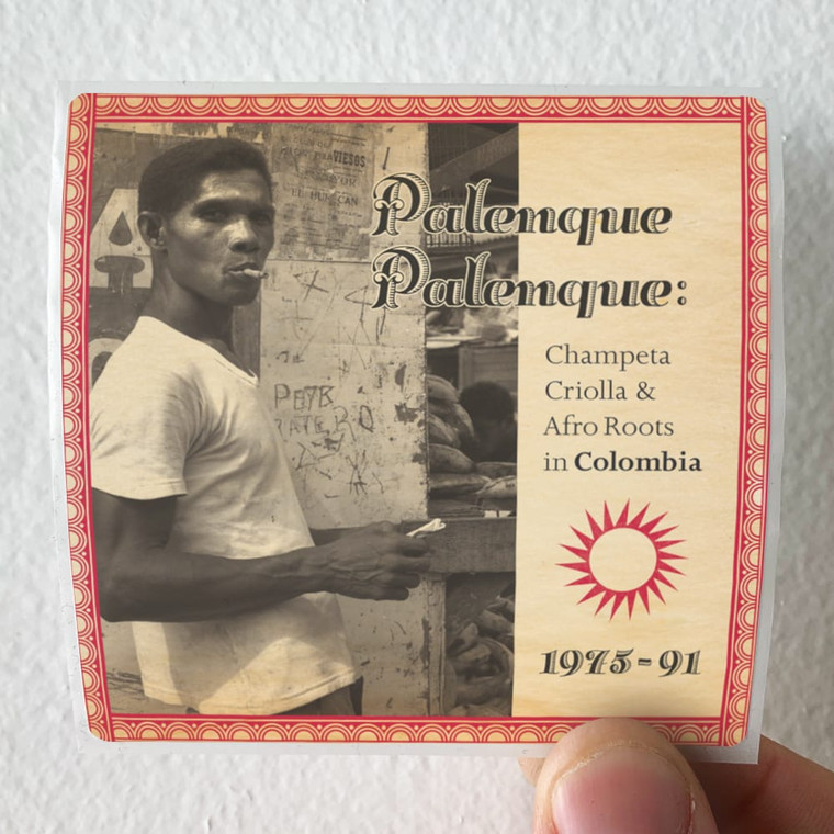 Various Artists Palenque Palenque Champeta Criolla Afro Roots In Colombia 1 Album Cover Sticker