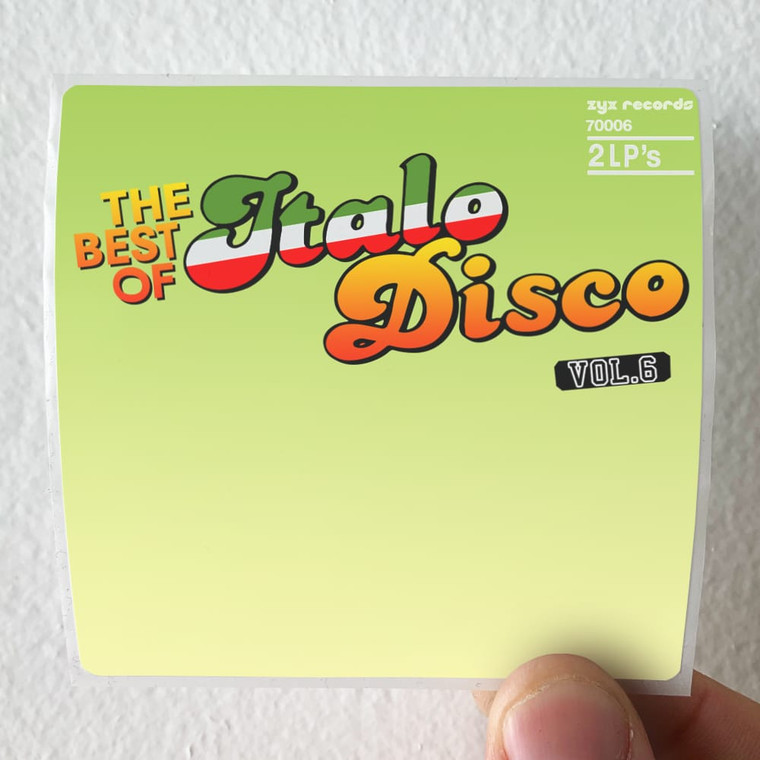 Various Artists The Best Of Italo Disco Volume 6 Album Cover Sticker