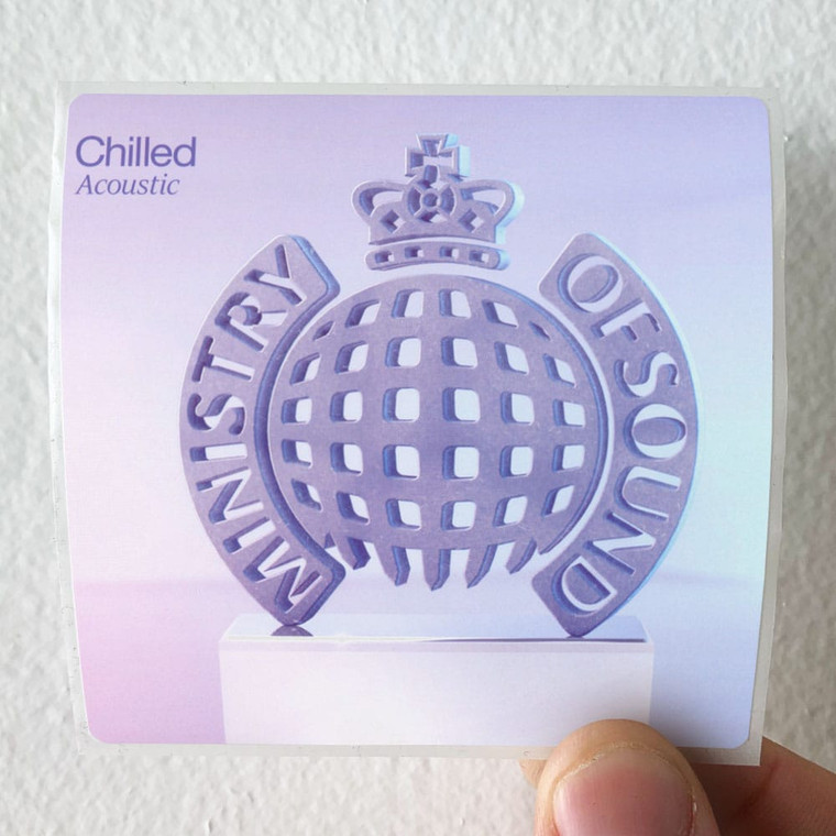 Various Artists Ministry Of Sound Chilled Acoustic Album Cover Sticker