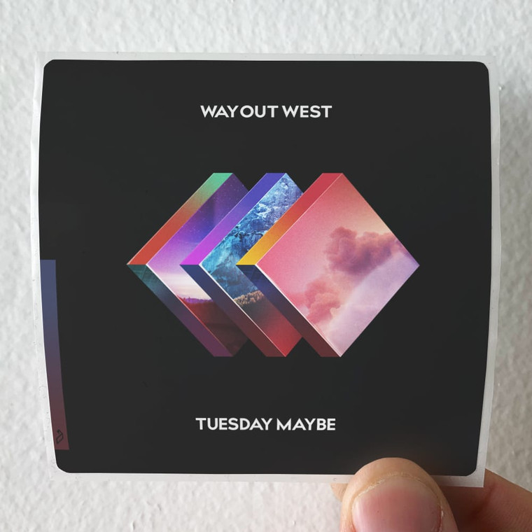 Way Out West Tuesday Maybe Album Cover Sticker